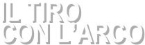 IL TIRO
CON L’ARCO